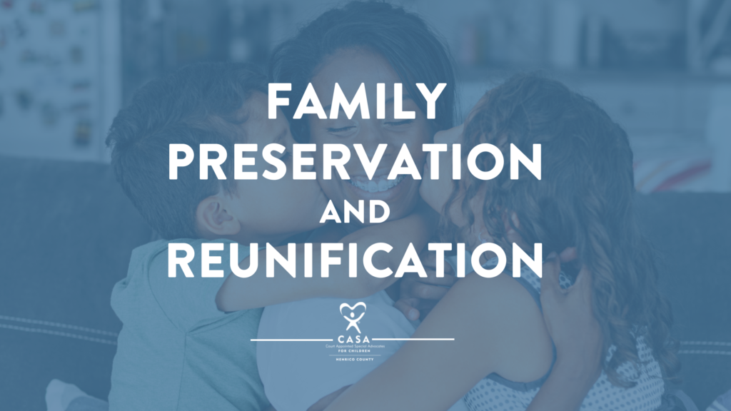 Family Preservation and Reunification