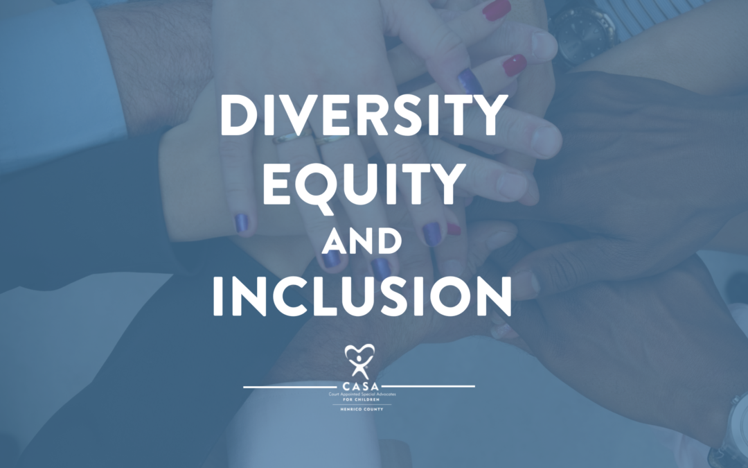 CASA Core Values: Inclusion