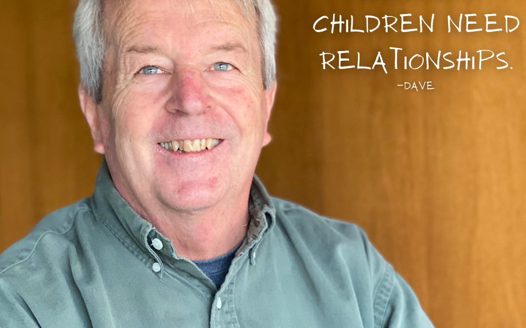 Dave: Children Needs Relationships