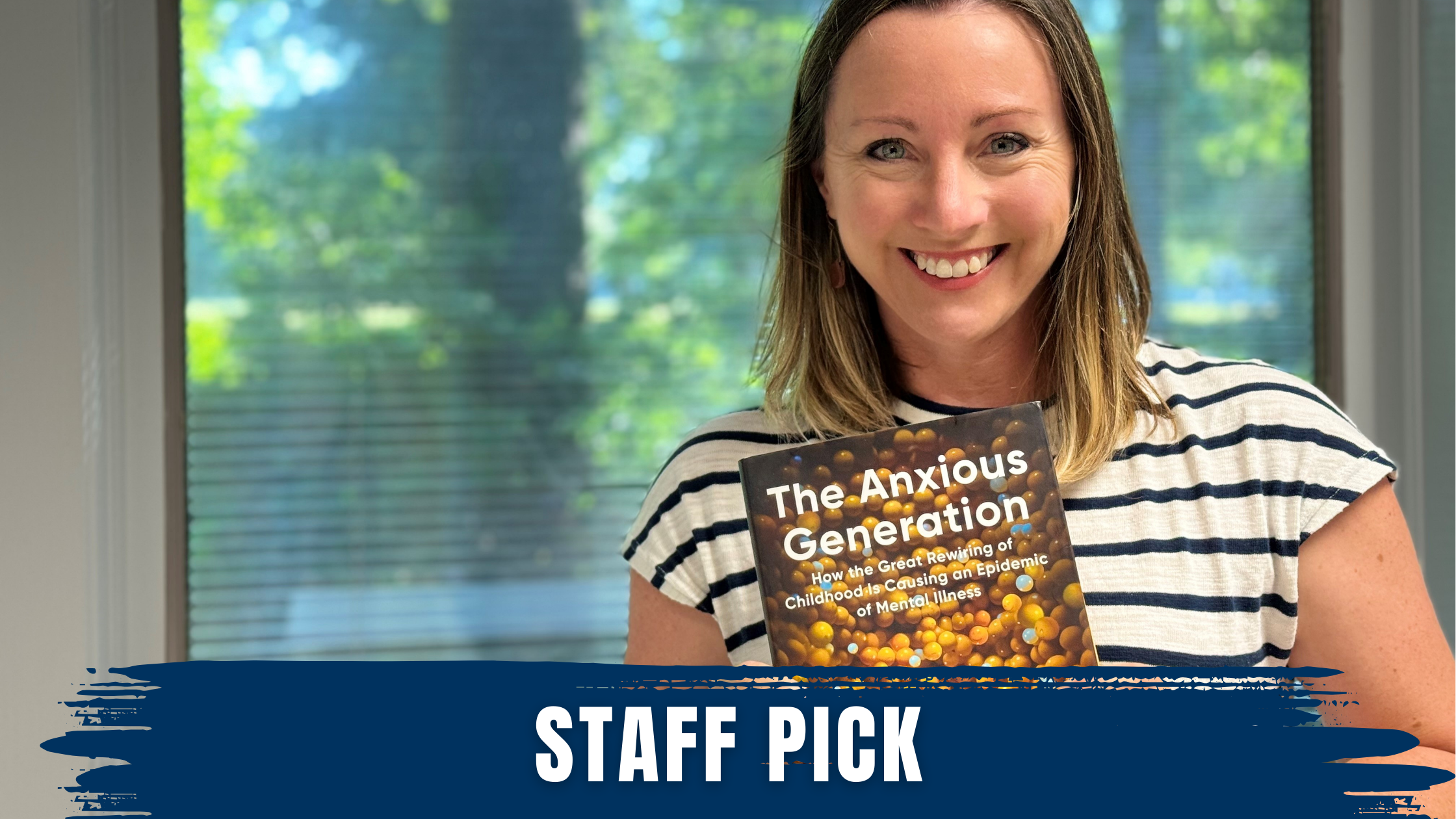 Staff Picks Books: The Anxious Generation