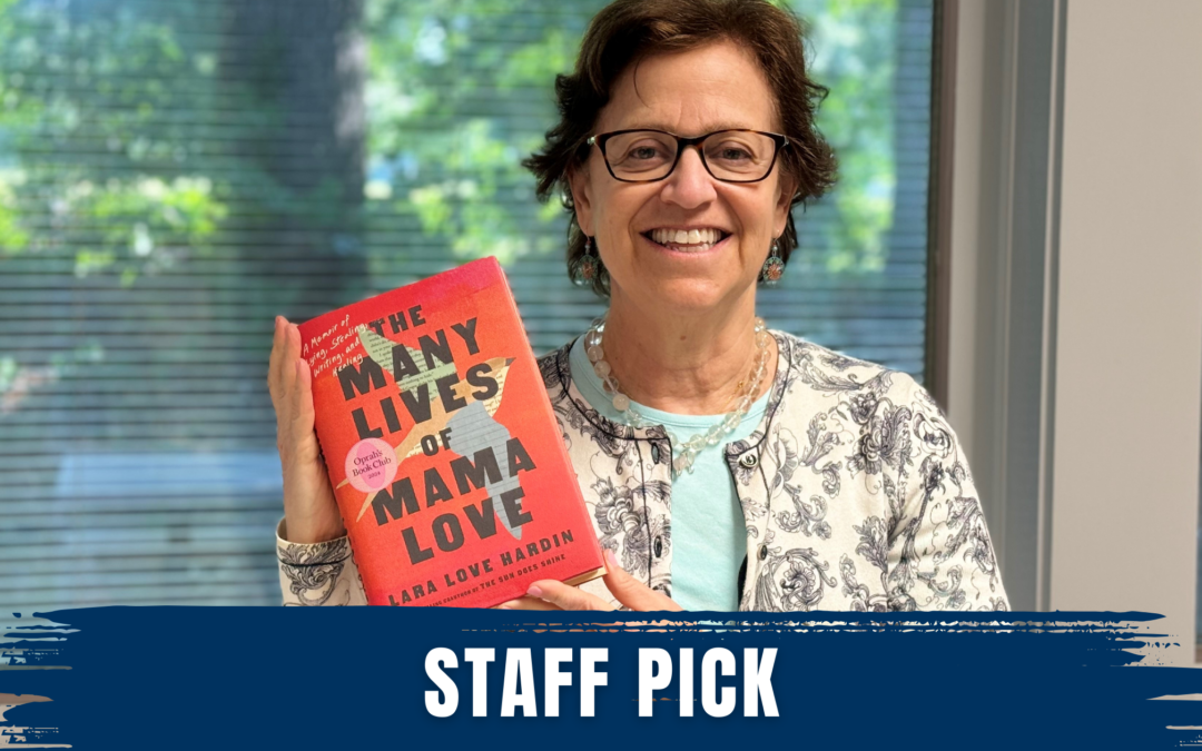 Staff Pick: The Many Lives of Mama Love