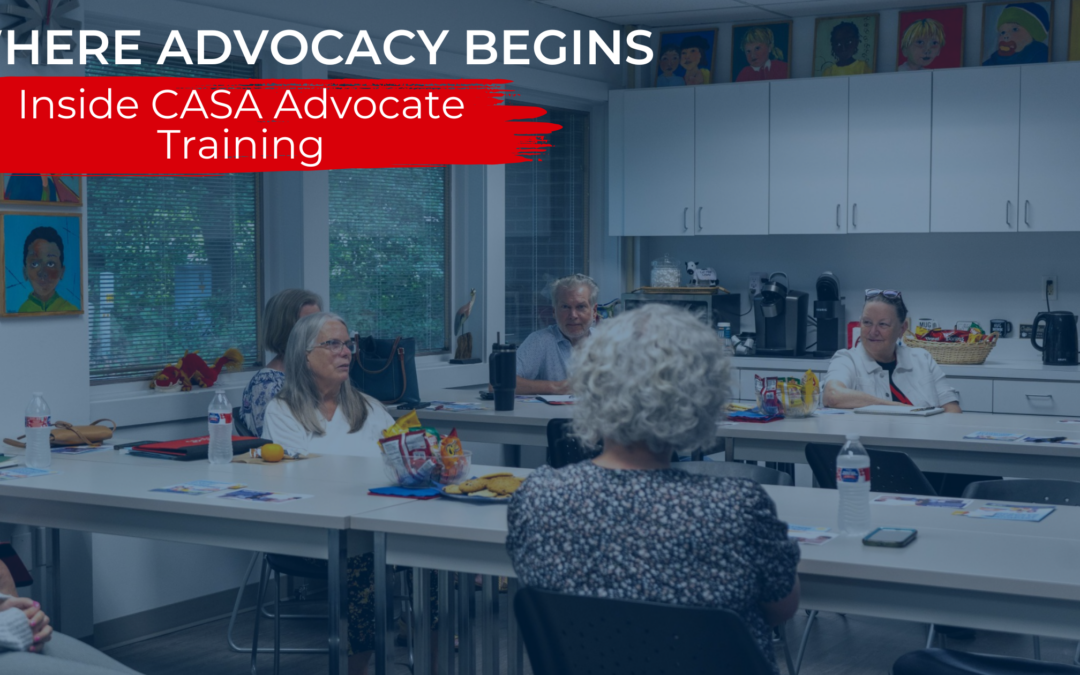 Where Advocacy Begins: Inside CASA Advocate Training